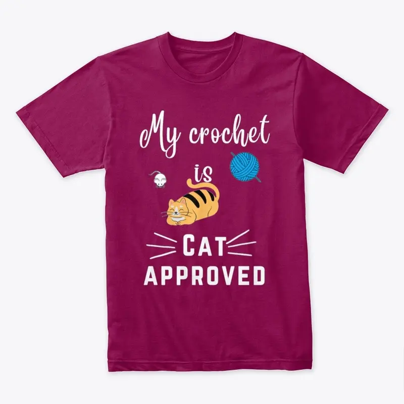 My crochet is CAT approved cute quote