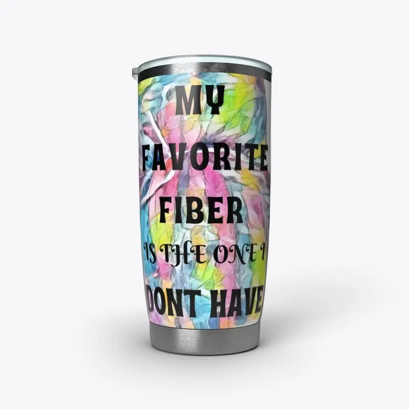 My favorite Fiber is the one I dont have