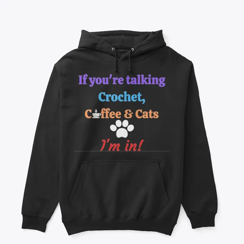 Crochet funny quote text shirt Cats