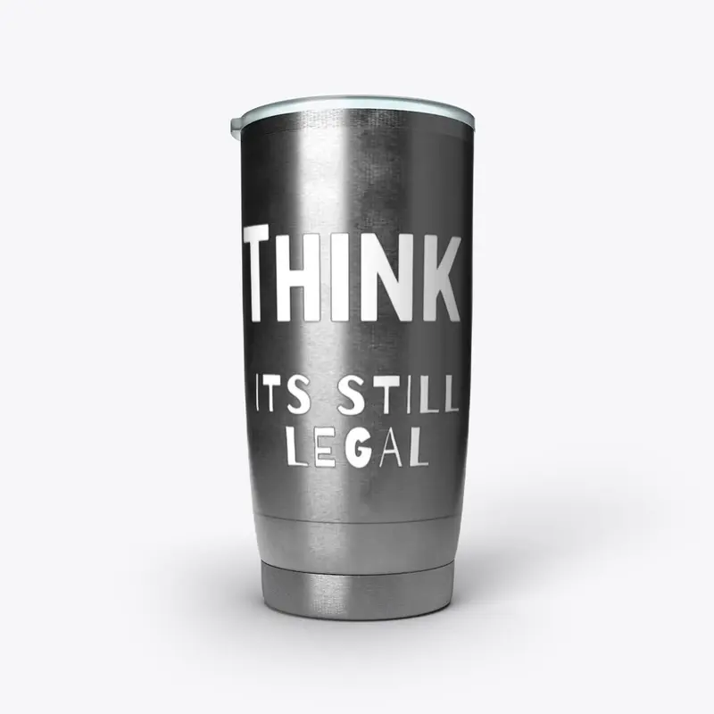 Think its still legal Cup